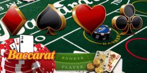 Tìm Hiểu Cách Chơi Baccarat Mang Về Tiền Thưởng Lớn