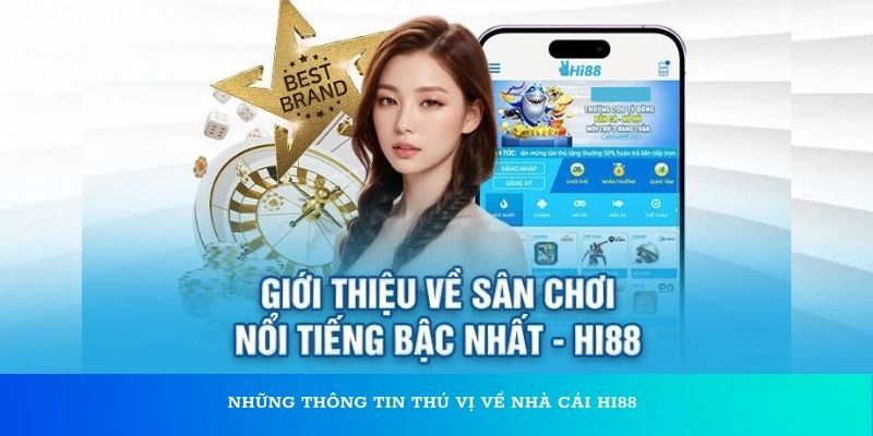 Giới thiệu Hi88 về các đặc điểm chung